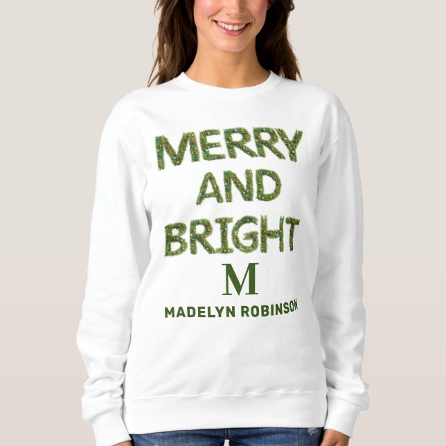 Merry & Bright Monogram Women's Customized Modern Sweatshirt (Front)