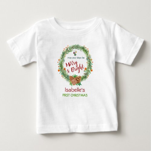 Merry  Bright Pine Needle Wreath First Christmas Baby T_Shirt