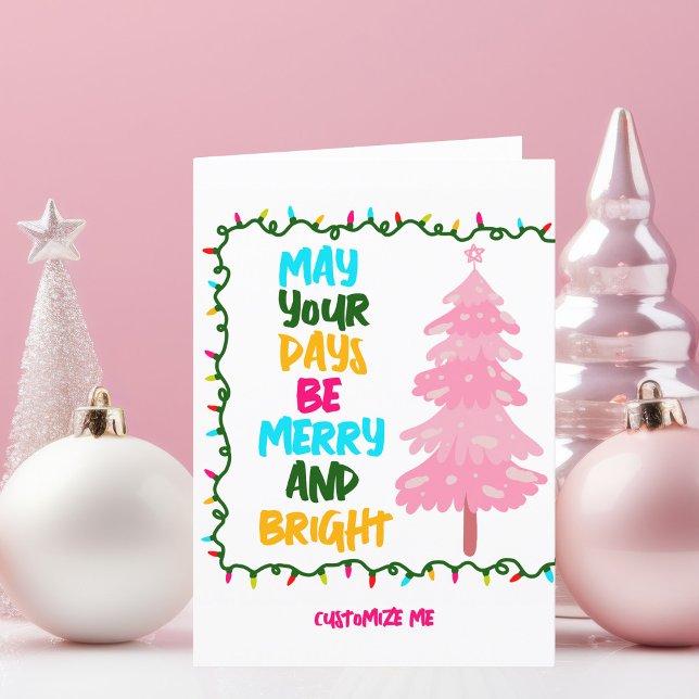 Merry Bright Pink Christmas Tree Cute Custom Holiday Card (Creator Uploaded)