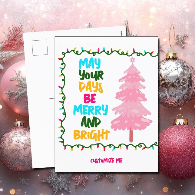 Merry Bright Pink Christmas Tree Cute Custom Holiday Postcard (Creator Uploaded)