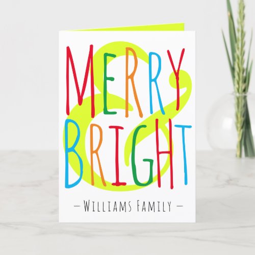 Merry  Bright Red Green Blue Typography Name Holiday Card