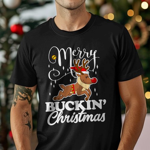 Merry Buckin' Christmas Rudolph Reindeer Funny T-Shirt