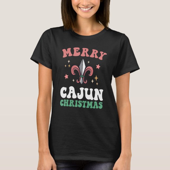 Merry Cajun Christmas Southern Louisiana Xmas New  T-Shirt (Front)