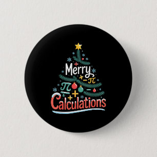 Merry Calculations Funny Math Teacher Christmas Button