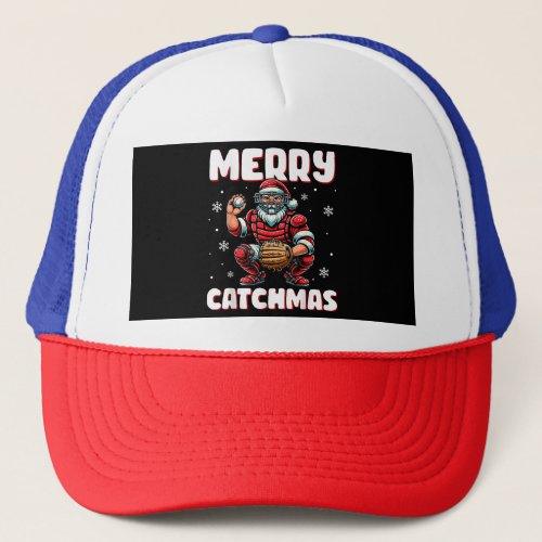 Merry Catchmas Santa Claus Baseball Catcher Xmas C Trucker Hat