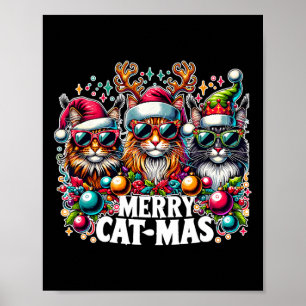 Merry Catmas Cat-mas Crew Christmas Fun Cats Poster