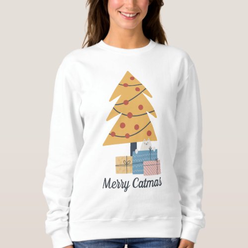 Merry Catmas white cat Christmas tree presents  Sweatshirt