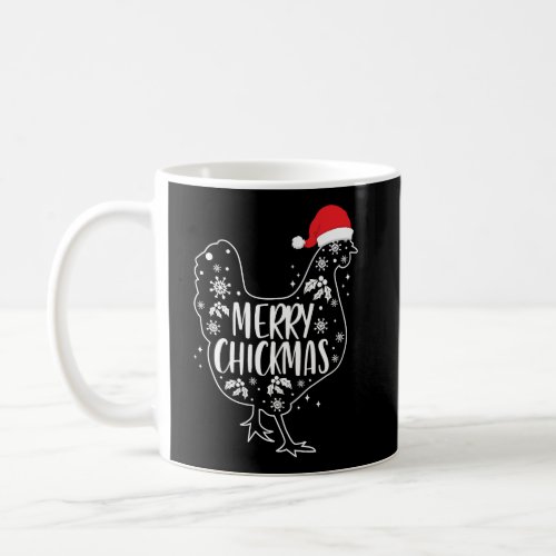 Merry Chickmas Clothing Holiday Gift Funny Christm Coffee Mug