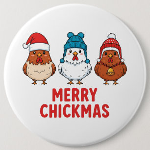 Merry Chickmas Funny Chicken Christmas Button