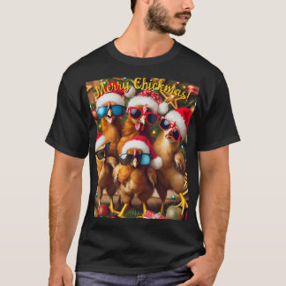 Merry Chickmas  T-Shirt
