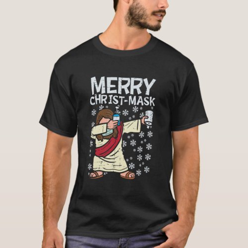 Merry Christ_Mask Jesus Dab Ugly Quarantine Christ T_Shirt