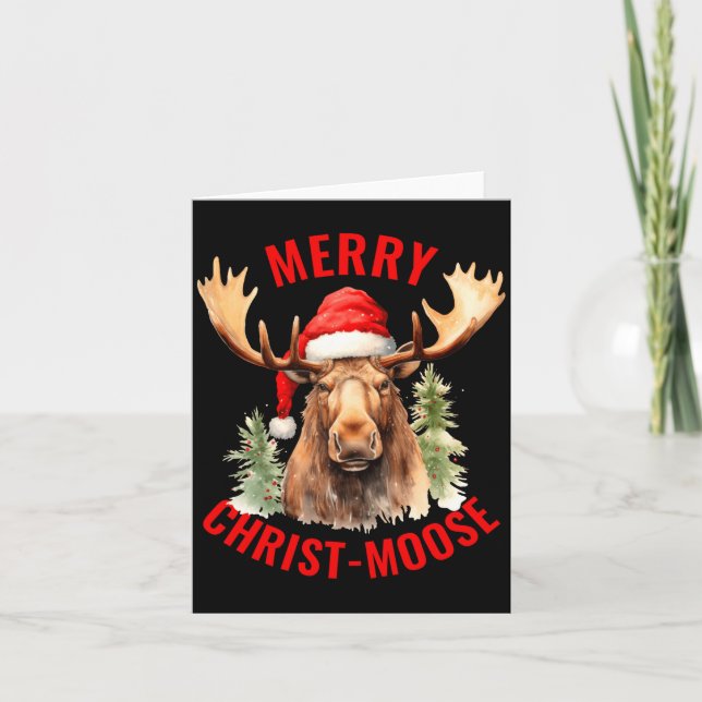 Merry Christ Moose Funny Christmas Moose  Card (Front)
