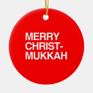 MERRY CHRIST-MUKKAH -.png Ceramic Ornament