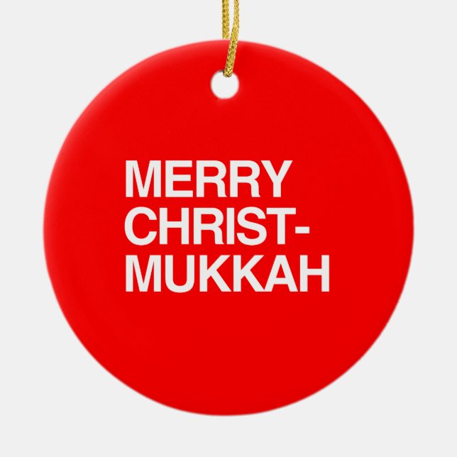 MERRY CHRIST-MUKKAH -.png Ceramic Ornament (Front)