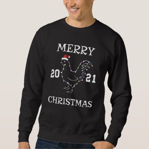 Merry Christmas 2021 Chicken Lights Party Pajama Sweatshirt