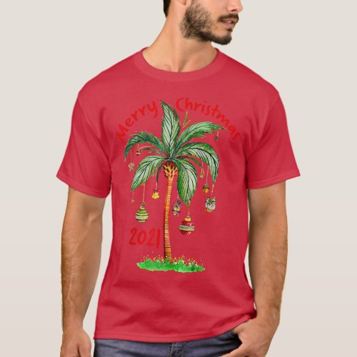 Merry Christmas 2021 Palm Tree Ornament Tropical C T_Shirt