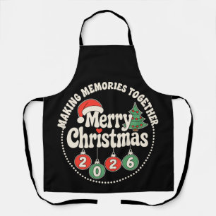Merry Christmas 2026 Making Memories Together Xmas Apron