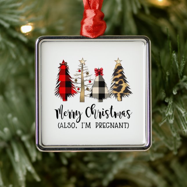 Merry Christmas Also I'm Pregnant Pregnancy Announ Metal Ornament (Tree)
