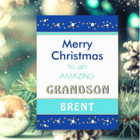 Merry Christmas amazing Grandson card