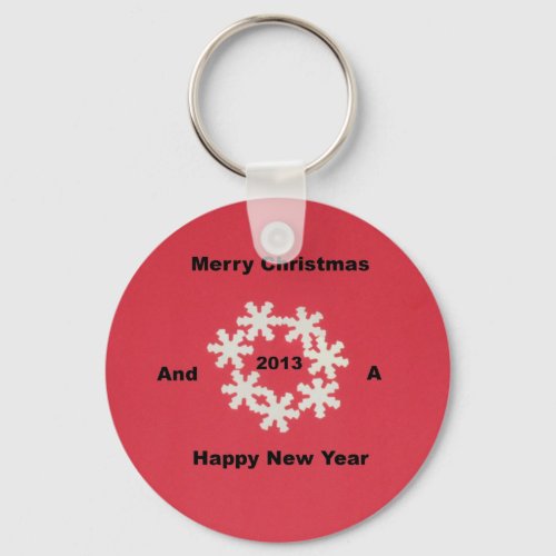 Merry Christmas and a Happy New Year 2013 Keychain