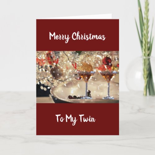 MERRY CHRISTMAS AND A TOAST TO MY TWIN HOLIDAY CARD