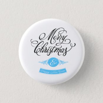 Merry Christmas And Happy New Year Button by KeyholeDesign at Zazzle