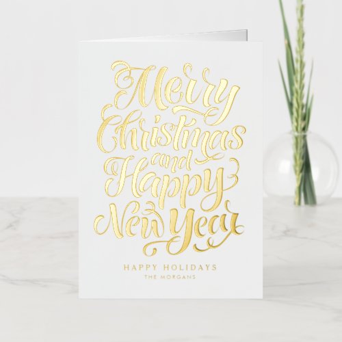 Merry Christmas and Happy New Year Calligraphy Foil Holiday Card