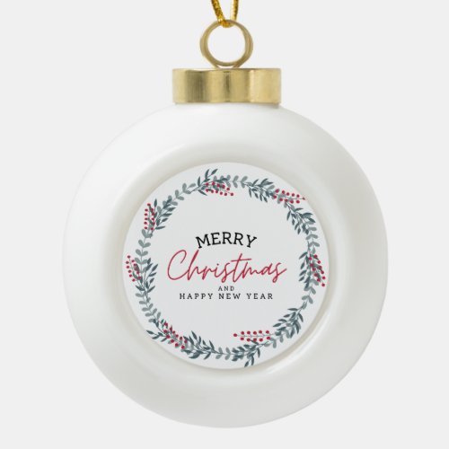 Merry Christmas and Happy New Year Ceramic Ball Christmas Ornament