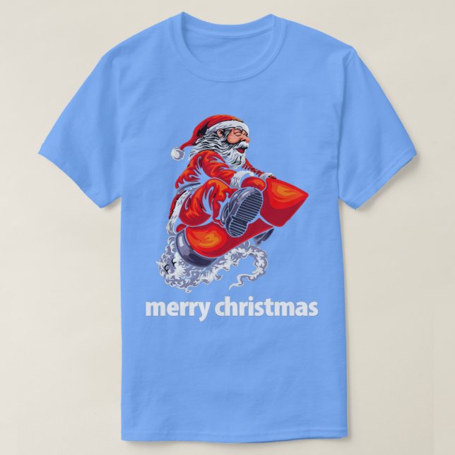 Merry Christmas And Happy New Year Humor Santa Cla T-Shirt (Design Front)