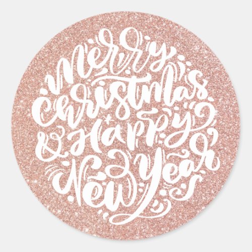 Merry Christmas and Happy New Year Rose Glitter Classic Round Sticker