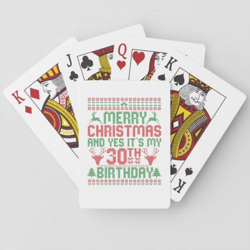 Merry Christmas And Yes Its my 30th Birthday Gift Poker Cards