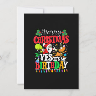 Merry Christmas And Yes It's My Birthday Xmas Boy Invitation