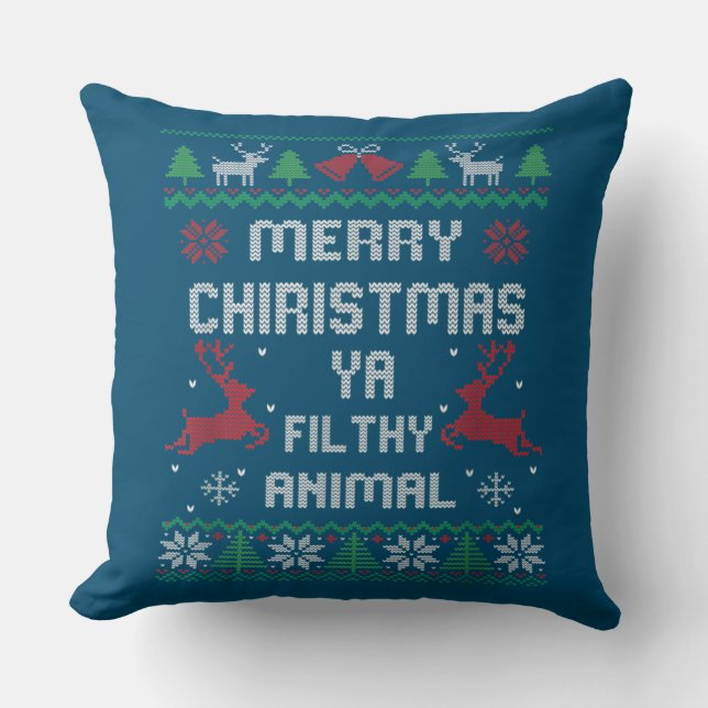 Merry Christmas Animal Filthy Ya Great Throw Pillow (Front)