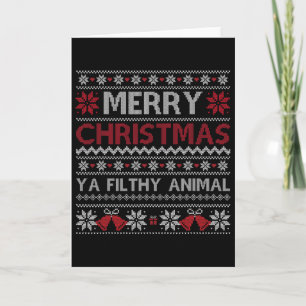 Merry Christmas Animal Filthy Ya Ugly Style Xmas  Card