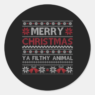Merry Christmas Animal Filthy Ya Ugly Style Xmas Classic Round Sticker