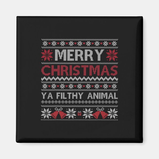 Merry Christmas Animal Filthy Ya Ugly  Style Xmas  Magnet (Front)