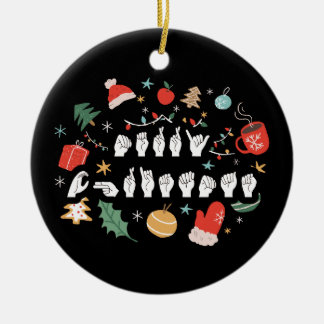 Merry Christmas - ASL American Sign Language III Ceramic Ornament