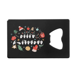 Merry Christmas - ASL American Sign Language III Credit Card Bottle Opener