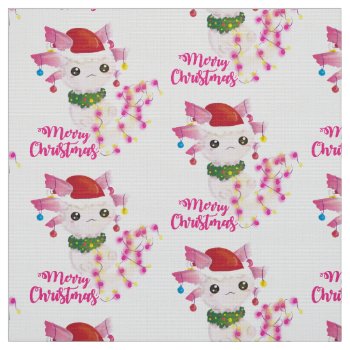 Merry Christmas Axolotl Santa Fabric by funnychristmas at Zazzle