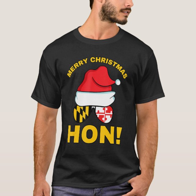 Merry Christmas Baltimore Hon Maryland State Flag  T-Shirt (Front)