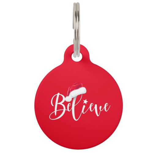 Merry Christmas _ Believe in Santa with Red Hat Pet ID Tag