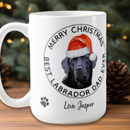 Merry Christmas Best Labrador Dad Ever Black Lab Coffee Mug at Zazzle