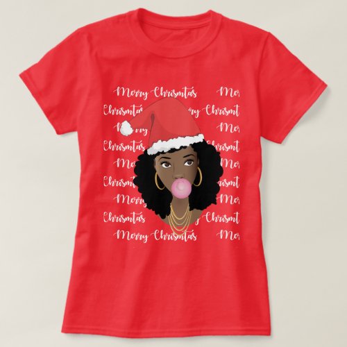 Merry Christmas Black Woman Red Santa Hat Gum T_Shirt