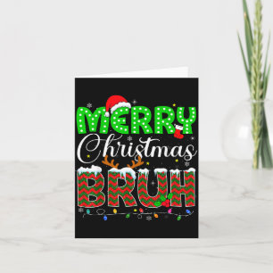 Merry Christmas Bruh Boys Teens Kids Men Xmas Paja Card