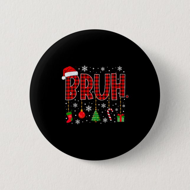 Merry Christmas Bruh Buffalo Plaid Retro Xmas Men  Button (Front)