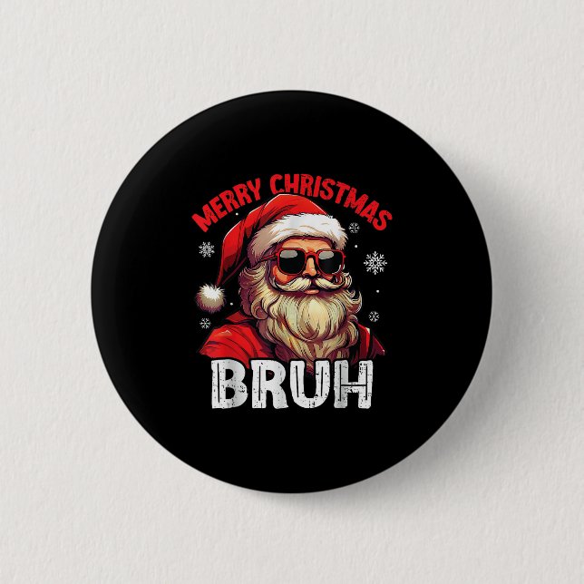 Merry Christmas Bruh Funny Santa Claus Retro Men W Button (Front)