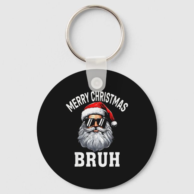 Merry Christmas Bruh Meme Funny Saying For Brother Keychain (Front)