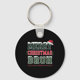 Merry Christmas Bruh Meme Funny Saying For Brother Keychain