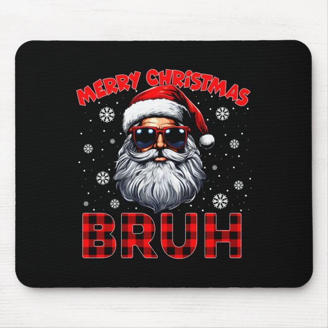 Merry Christmas Bruh Red Plaid Funny Santa Claus M Mouse Pad (Front)