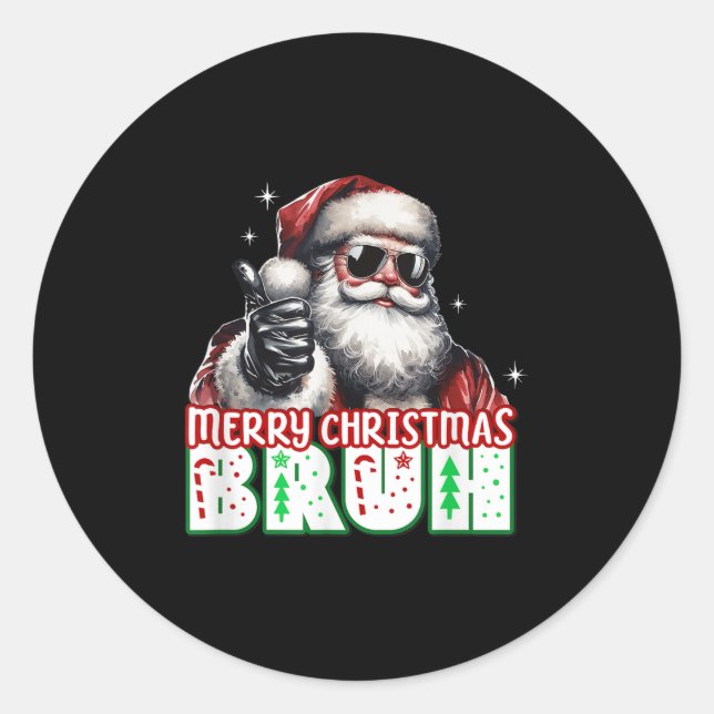Merry Christmas Bruh Thumbs Up Chill Santa Claus F Classic Round Sticker (Front)